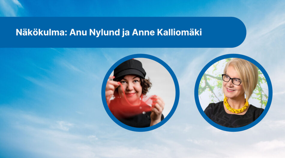 Anu Nylund ja Anne Kalliomäki